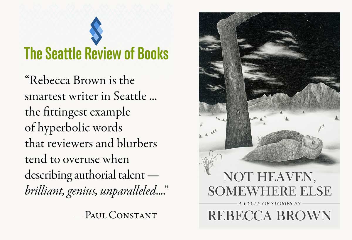 Seattle Review of Books on Rebecca Brown's 